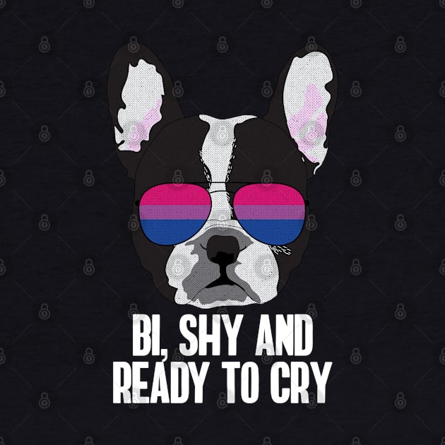 BI SHY AND READY TO CRY - Boston Terrier Dog Bi Bisexual Pride Flag by NightField